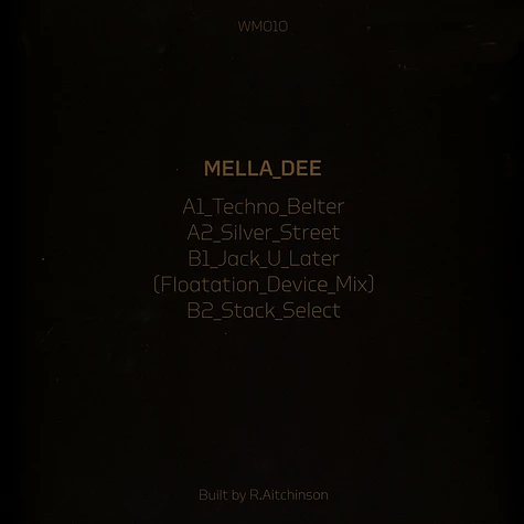 Mella Dee - Techno Belters EP