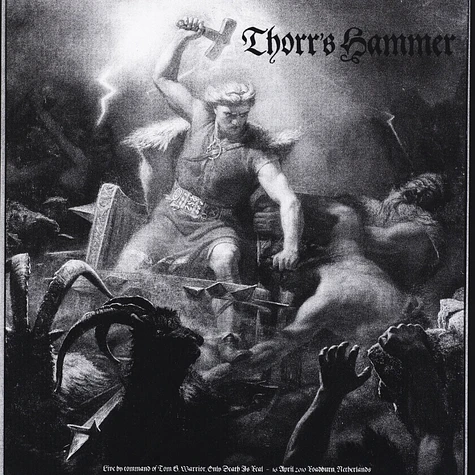 Thorr's Hammer - Live By Command Of Tom G. Warrior