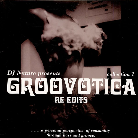 DJ Nature - Groovotica Collection 1 - Re Edits