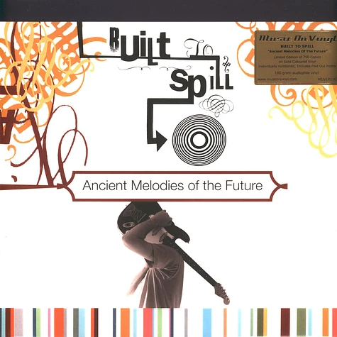Built To Spill - Ancient Melodies Of The Future Colored Vinyl Edition