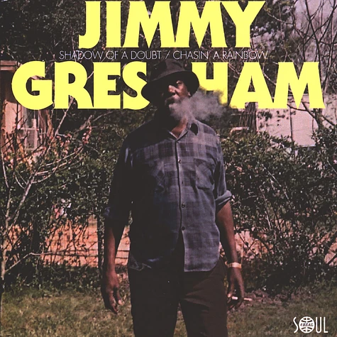 Jimmy Gresham - Shadow Of A Doubt / Chasin´A Rainbow