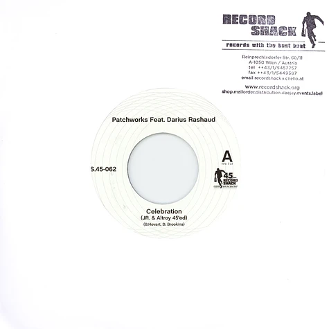Patchworks & Darius Rashaud - Celebration (Jr. & Altroy 45'd) Clear Vinyl Edition