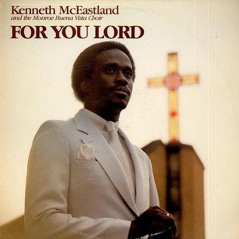 Kenneth McEastland - For You Lord