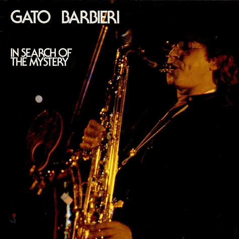 Gato Barbieri - In Search Of The Mystery