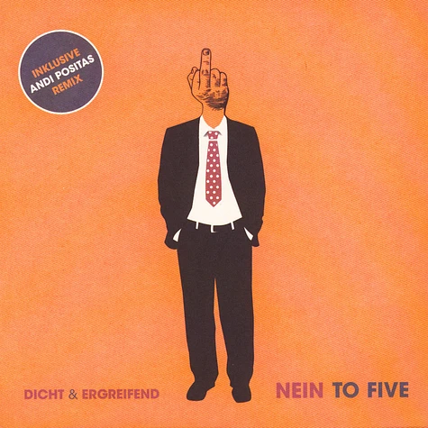 dicht & ergreifend - Nein To Five Remixes