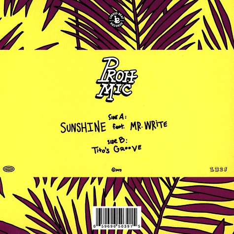 Proh Mic - Sunshine Ft. Mr. Write / Tito's Groove