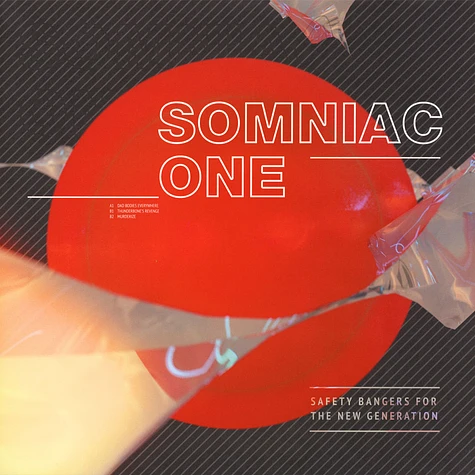 Somniac One - Safety Bangers For The New Generation