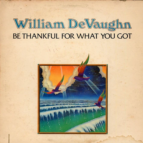 William DeVaughn - Be Thankful For What You Got