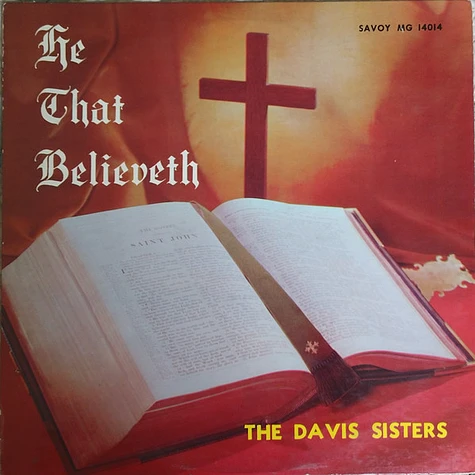 The Davis Sisters - He That Believeth
