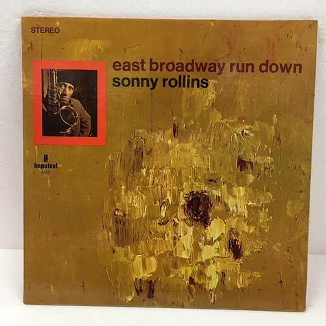 Sonny Rollins - East Broadway Run Down