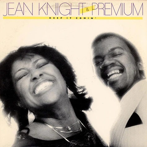 Jean Knight & Premium - Keep It Comin'