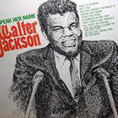 Walter Jackson - Speak Her Name