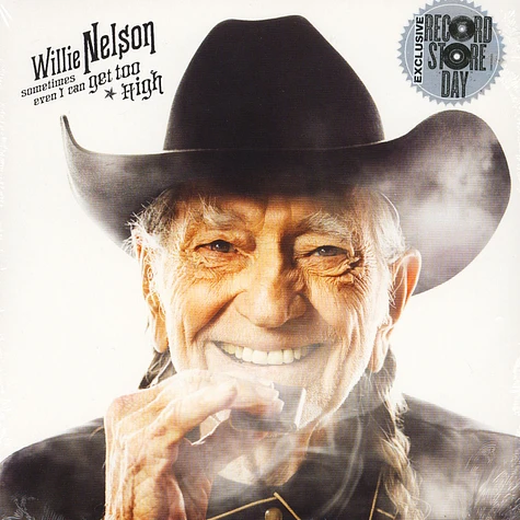 Willie Nelson - Sometimes Even I Can Get Too High / Its All Going To Pot (W/ Merle Haggard) Black Friday Record Store Day 2019 Edition
