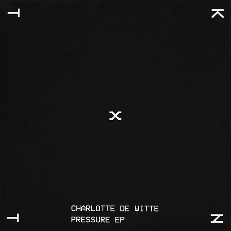 Charlotte De Witte - Pressure EP