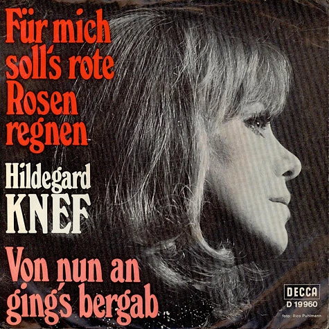 Hildegard Knef - Für Mich Soll's Rote Rosen Regnen / Von Nun An Ging's Bergab