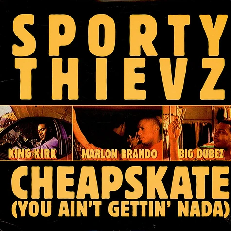 Sporty Thievz - Cheapskate (You Ain't Gettin' Nada)
