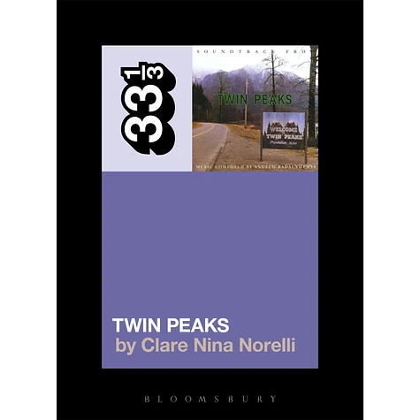 Angelo Badalamenti - Soundtrack For Twin Peaks By Clare Nina Norelli