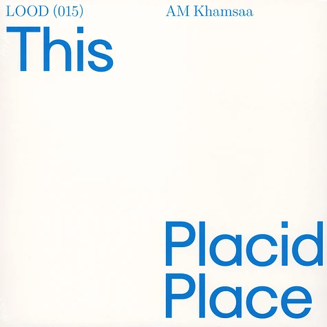 Am Khamsaa - This Placid Place
