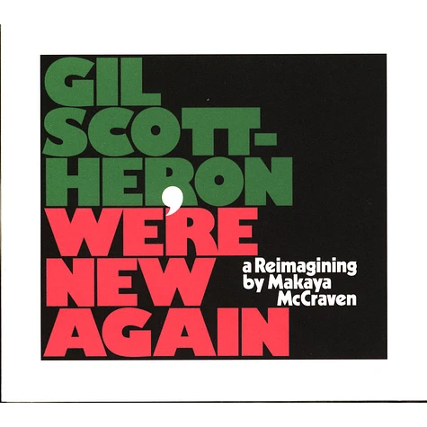 Gil Scott-Heron - We're New Again - A Reimagining By Makaya McCraven