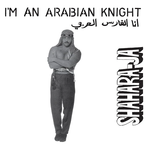 Shahara-Ja - I'm An Arabian Knight