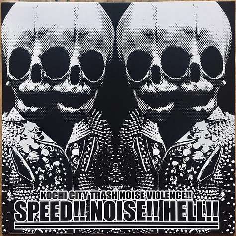 Self Deconstruction / Speed!! Noise!! Hell!! - Self Deconstruction : Speed!! Noise!! Hell!!
