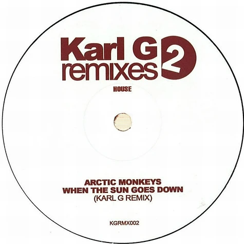 Arctic Monkeys - When The Sun Goes Down (Karl G Remix)
