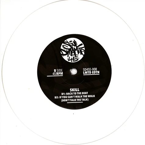 Skill - Da Hardcore Style For The B-Boy + 3 White Vinyl Edition