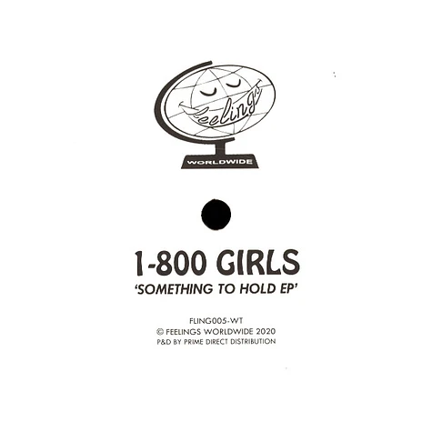 1-800 Girls - Something To Hold