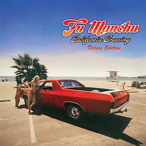 Fu Manchu - California Crossing