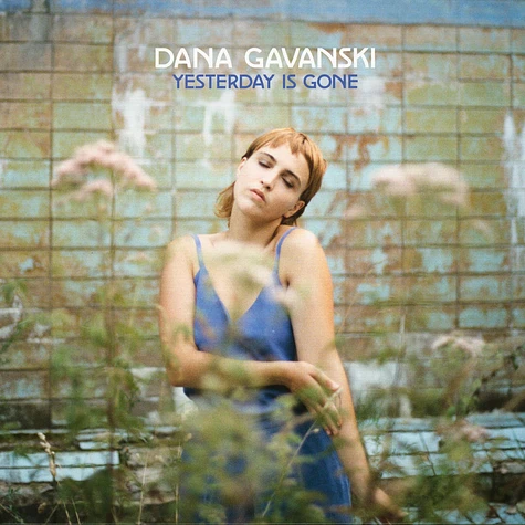 Dana Gavanski - Yesterday Is Gone Recycled Vinyl Edition