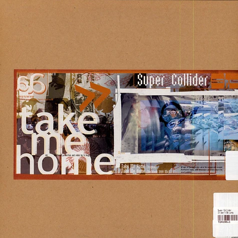 Super_Collider - It Won't Be Long / Take Me Home