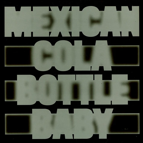 Moscoman - Mexican Cola Bottle Baby