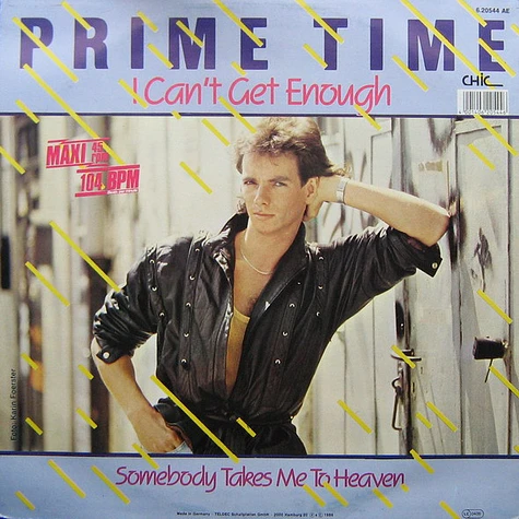 Prime Time - I Can't Get Enough