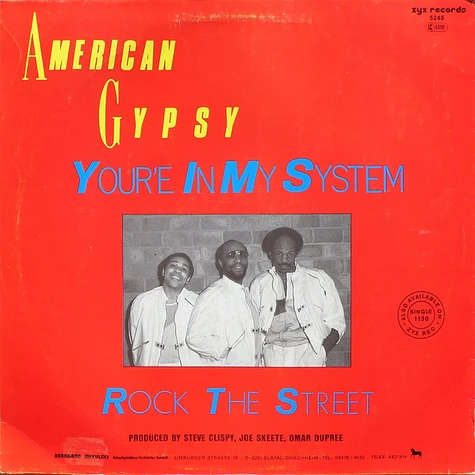 American Gypsy - You're In My System