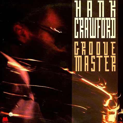 Hank Crawford - Groove Master