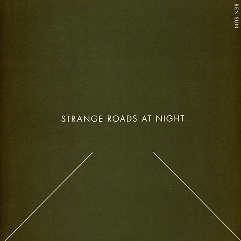 Ben Sun - Strange Roads At Night