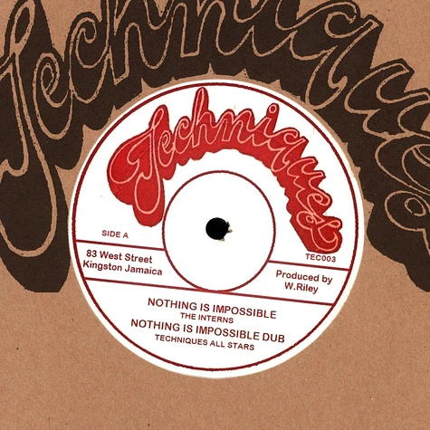 Interns, The (Viceroys) / Techniques All Stars / Soul Syndicate Band - Nothing Is Impossible / Dub