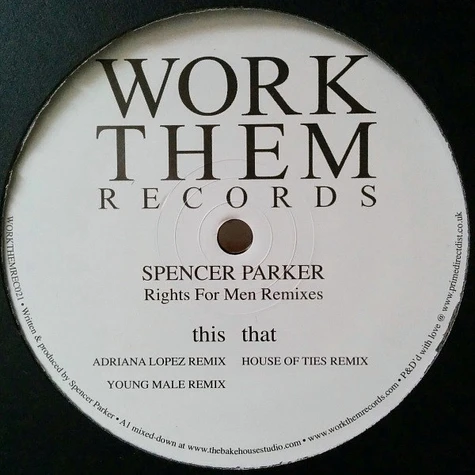 Spencer Parker - Rights For Men Remixes