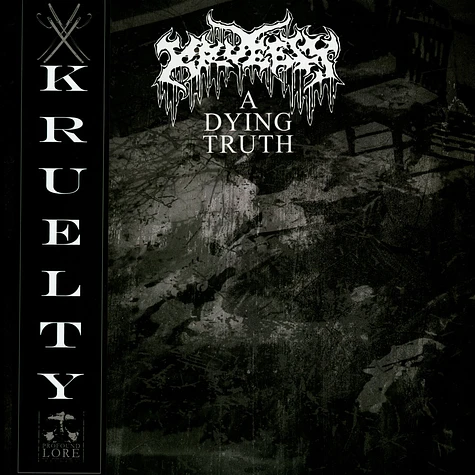 Kruelty - A Dying Truth Black Vinyl Edition