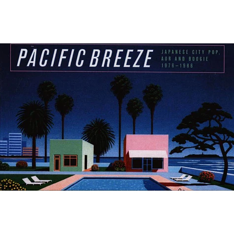 V.A. - Pacific Breeze: Japanese City Pop, AOR & Boogie 1976-1986 (New Version)