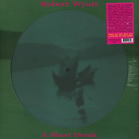 Robert Wyatt - A Short Break Picture Disc Edition