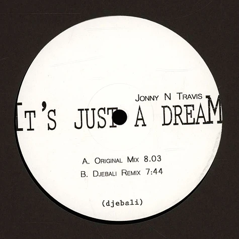 Jonny N Travis - It's Just A Dream EP Djebali Remix