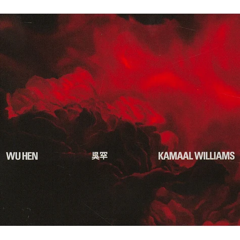 Kamaal Williams aka Henry Wu - Wu Hen