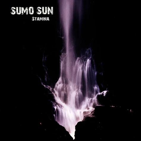 Sumo Sun - Stamina Silver Colored Vinyl Edition