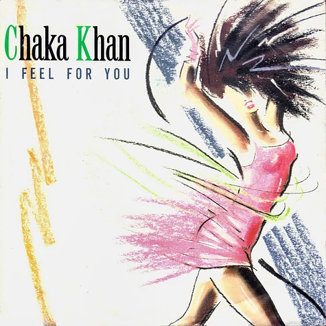 Chaka Khan - I Feel For You