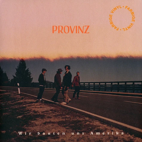 Provinz - Wir Bauten Uns Amerika Orange Vinyl Edition
