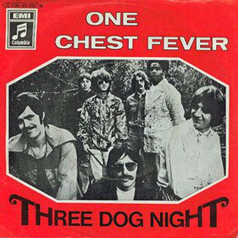 Three Dog Night - One / Chest Fever