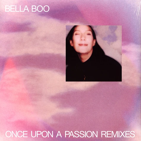 Bella Boo - Once Upon A Passion Remixes