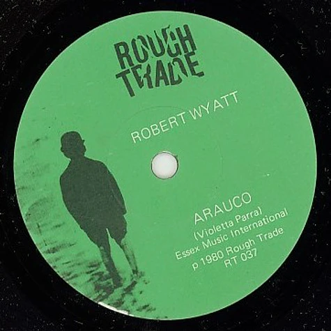Robert Wyatt - Arauco / Caimanera