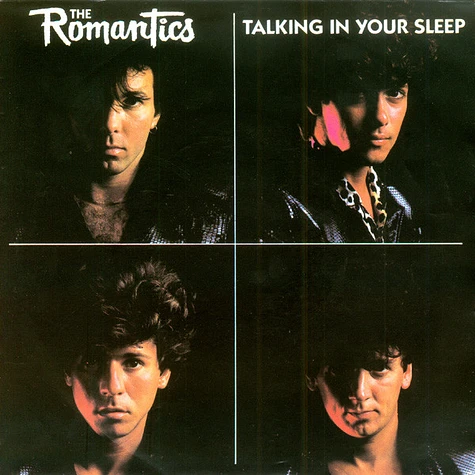 The Romantics - Talking In Your Sleep